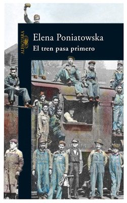 Literatura ferroviaria de Elena Poniatowska, Premio Cervantes 2013 
