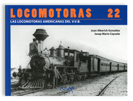 Las locomotoras americanas del ferrocarril Valls-Vilanova-Barcelona, nuevo libro de la editorial MAF