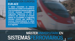 Matrícula abierta para el máster universitario “Sistemas ferroviarios” de la Universidad Pontificia de Comillas -ICAI