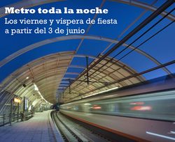 Metro Bilbao ofrecer servicio nocturno ininterrumpido los viernes y vsperas de fiesta durante el verano