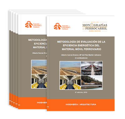 Reedici�n de �Metodolog�a de evaluaci�n de la eficiencia energ�tica del material m�vil ferroviario�