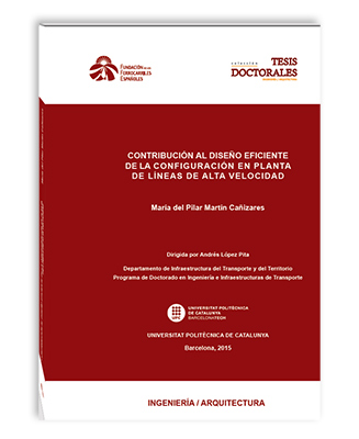Tesis doctoral “Contribución al diseño eficiente de la configuración en planta de líneas de alta velocidad”