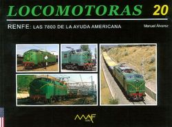 Editado un nuevo volumen de la coleccin Locomotoras, dedicado a las 7800 de Renfe 