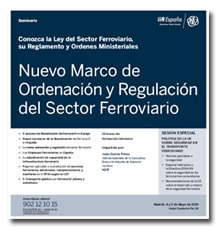Seminario �Nuevo marco de ordenaci�n y regulaci�n del sector ferroviario�