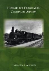 Historia del Ferrocarril Central de Aragn