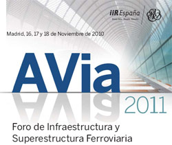 Foro de Infraestructura y Superestructura Ferroviaria AVIA 2011
