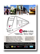 "Metro-rutas Valncia, Terra i Mar" finaliza su programacin con quinientos visitantes en dos meses