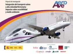 Presentacin de las conclusiones del proyecto Aeroave de intermodalidad areo-ferroviaria