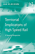 Nuevo libro "Las implicaciones territoriales de la alta velocidad ferroviaria desde la perspectiva espaola"