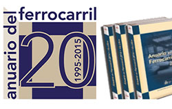Los “productos estrella” de las empresas en el Anuario del Ferrocarril 2015 – veinte aniversario