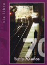 Renfe, 70 años