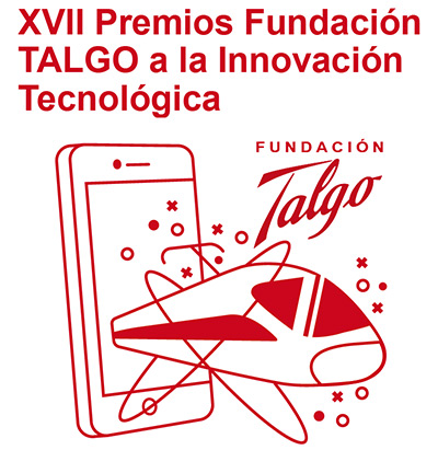 Convocada la dcimo sptima edicin de los Premios Talgo a la Innovacin Tecnolgica