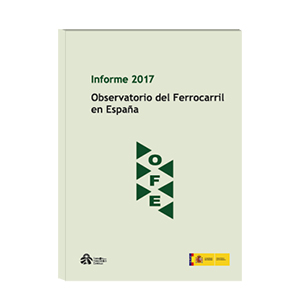 Publicado el Informe 2017 del Observatorio del Ferrocarril en España