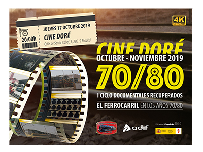 Estreno de las pel�culas restauradas de la serie �Industria Ferroviaria Espa�ola�