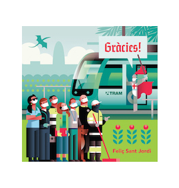 Tram de Barcelona celebra Sant Jordi con un mensaje de �nimo a los h�roes contra la pandemia