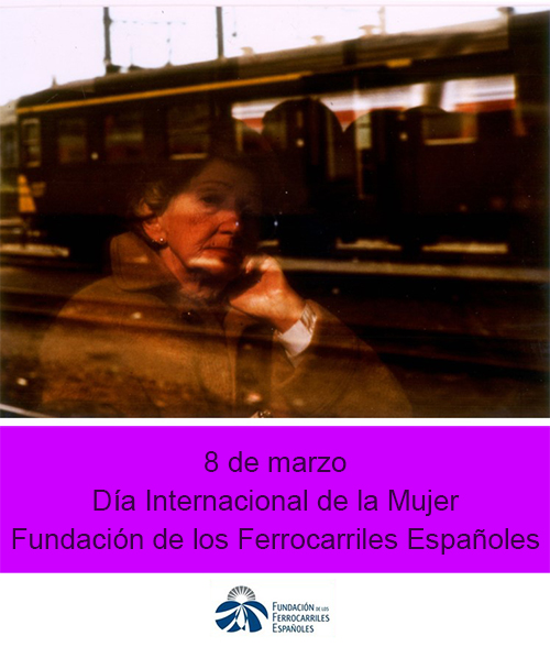 El D�a de la Mujer en la Fundaci�n de los Ferrocarriles Espa�oles