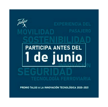�ltima semana de plazo para participar en el Premio Talgo a la Innovaci�n 2020-2021