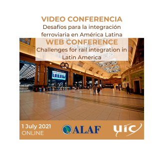 V�deo conferencia �Desaf�os para la integraci�n ferroviaria en Am�rica Latina�
