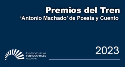 Nueva edicin de los Premios del Tren Antonio Machado de Poesa y Cuento