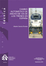 Cambio automático de ancho de vía de los trenes en España
