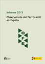 Observatorio del Ferrocarril en España. Informe de 2011