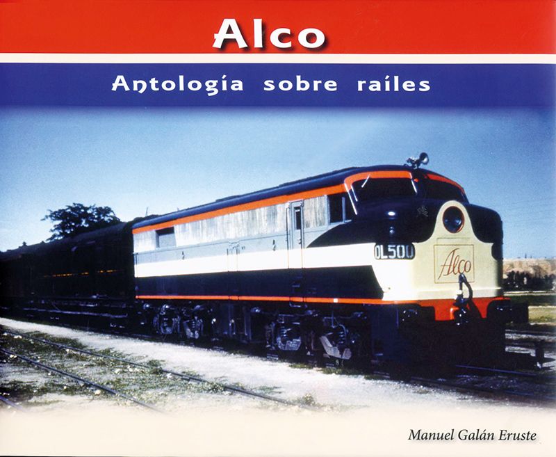 Este nuevo libro pretende ser la obra de referencia para conocer la importancia que las locomotoras de Alco tuvieron en la dieselización de los ferrocarriles españoles.